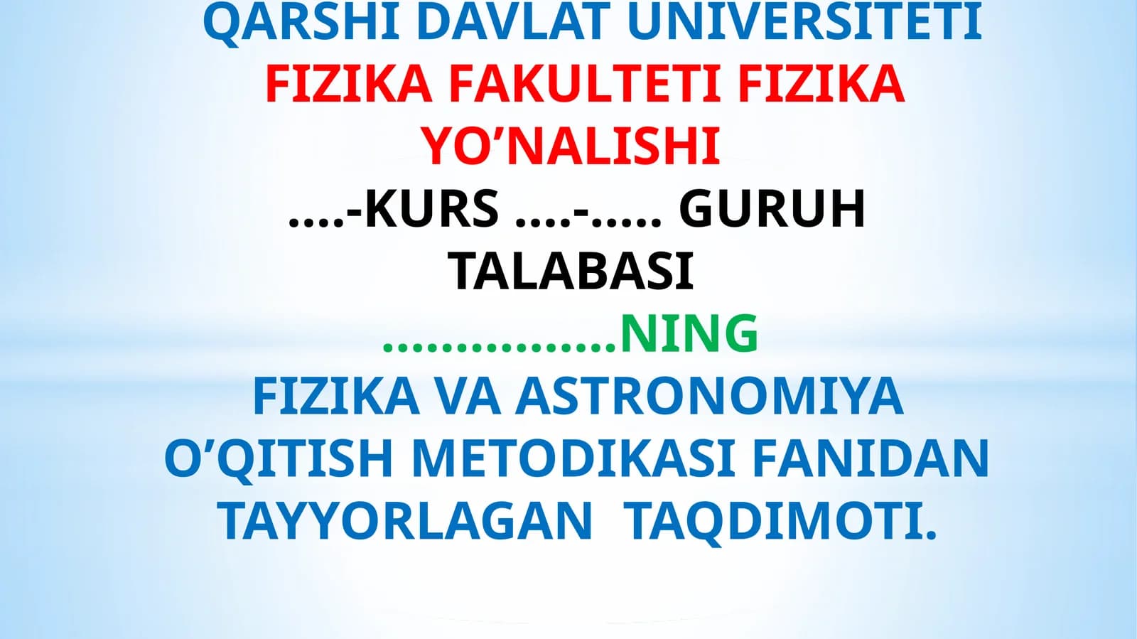 Shaxsga yo‘naltirilgan ta’lim, fizika ta’limida undan foydalanish mavzusida tayyor taqdimot (slayd)
