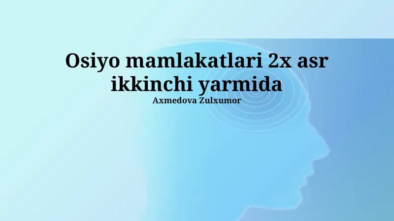 Osiyo mamlakatlari 2x asr ikkinchi yarmida