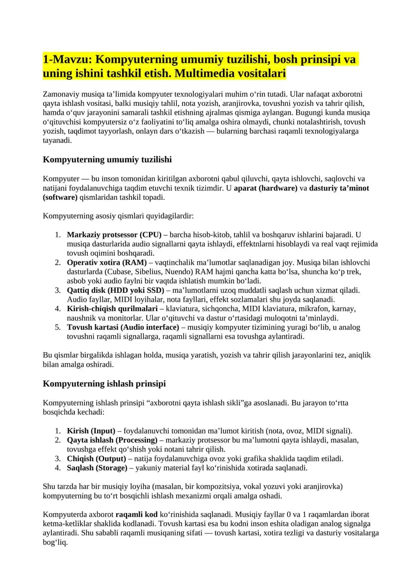Kompyuterning umumiy tuzilishi, bosh prinsipi va uning ishini tashkil etish. Multimedia vositalari