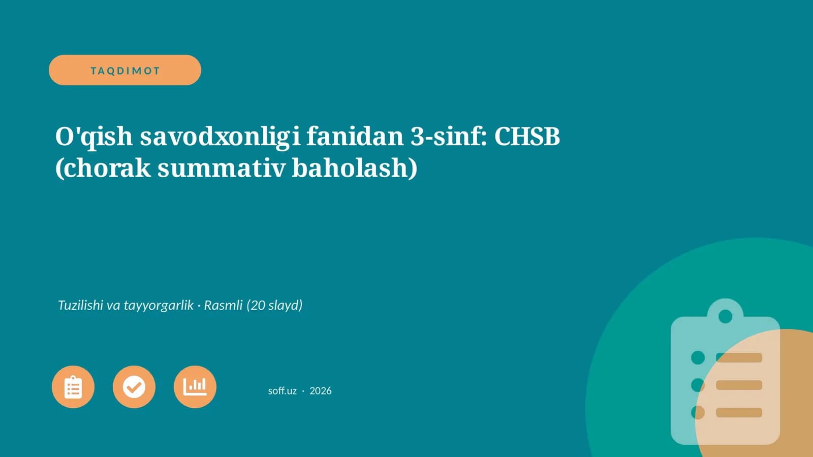O'qish savodxonligi fanidan 3-sinf: CHSB (chorak summativ baholash)