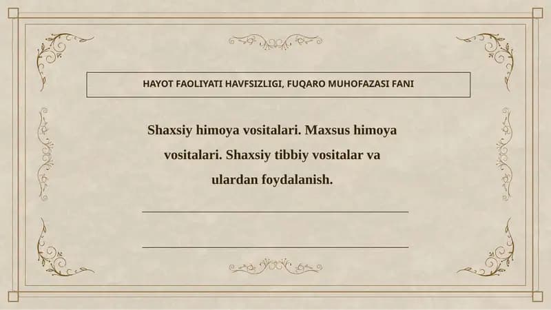 Maxsus himoya vositalari.