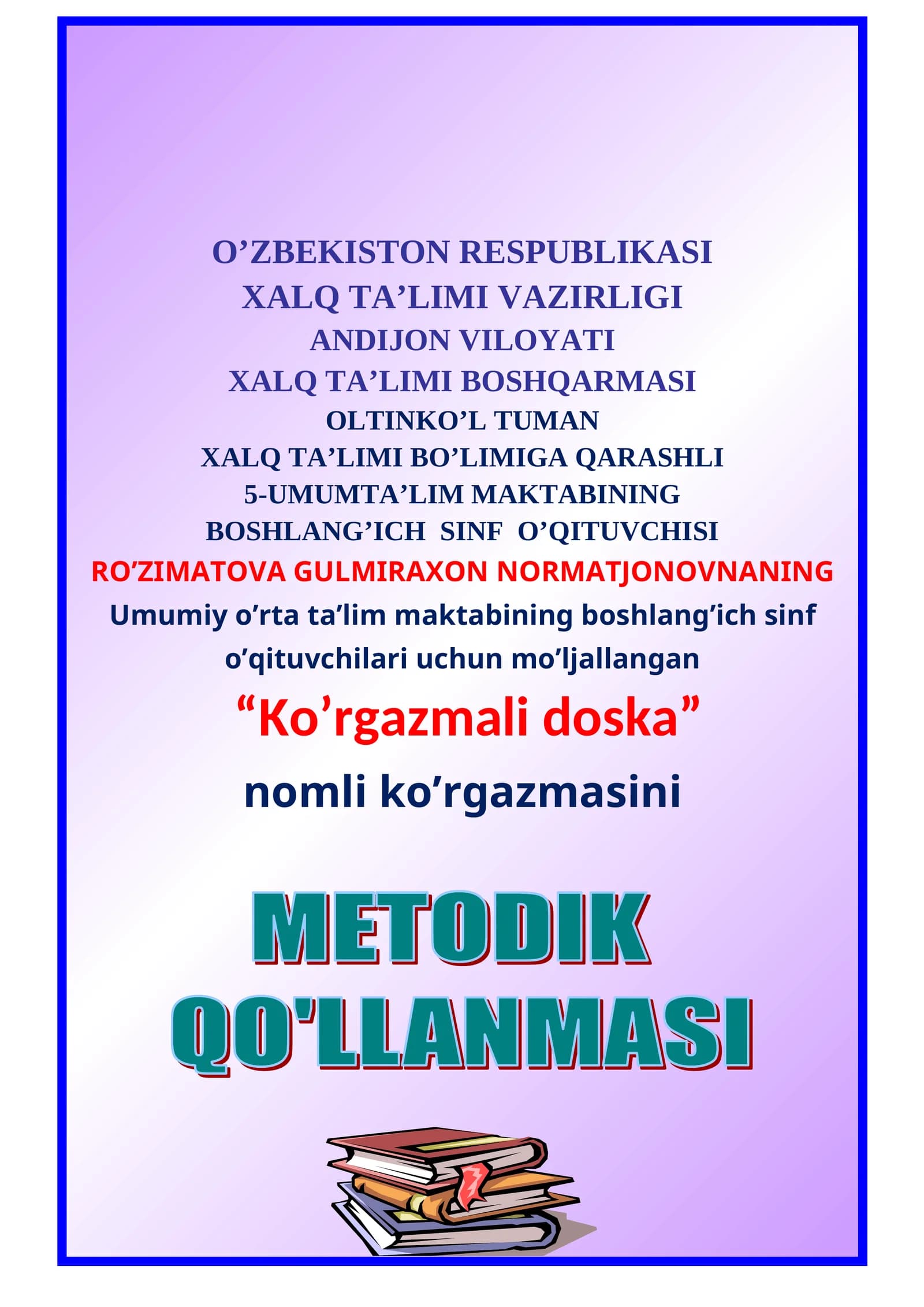 1-4 sinf Boshlang'ich sinflar uchun ko'rgazmali doska