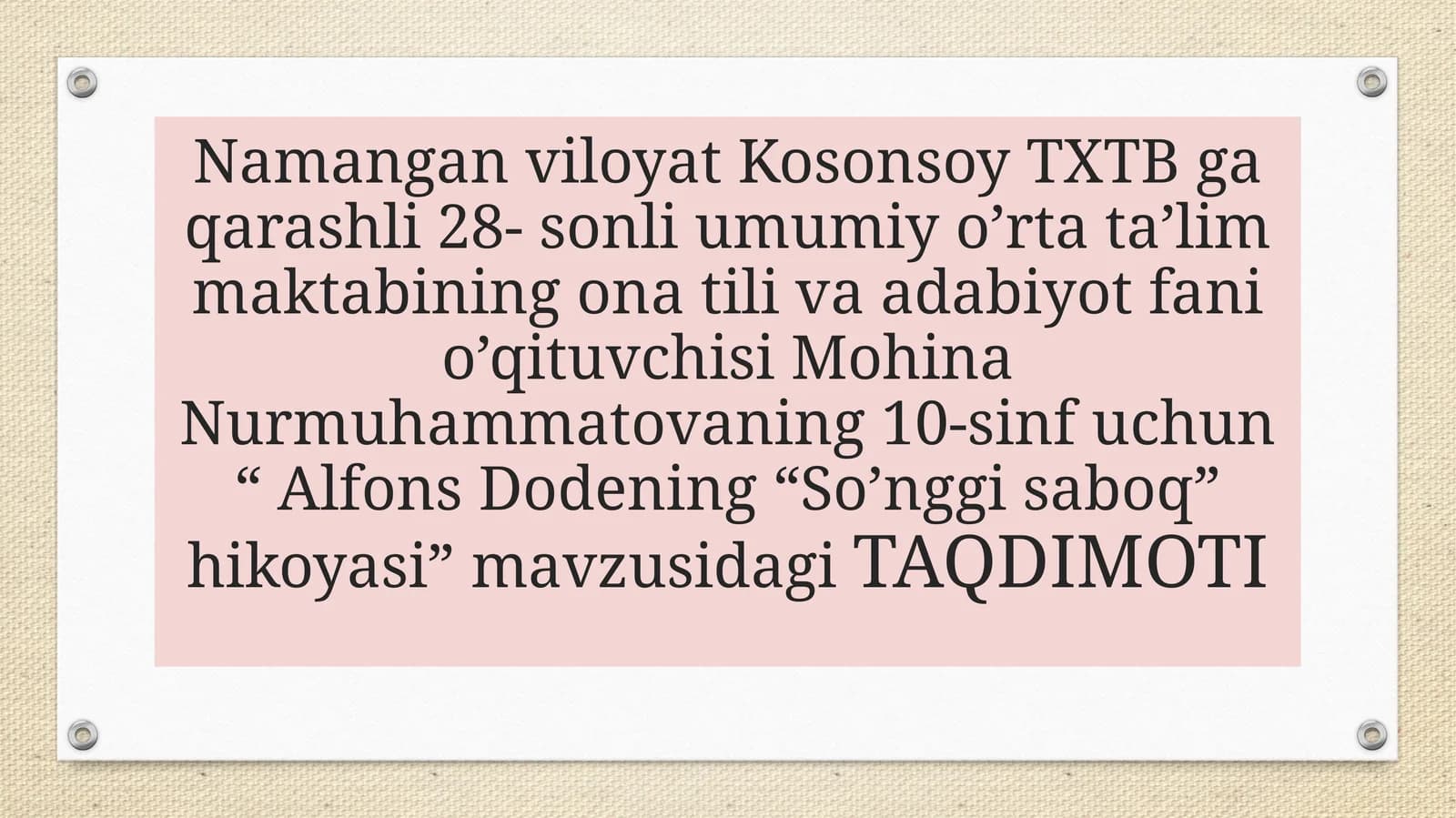 10-sinf Adabiyot fanidan Alfons Dode So'nggi saboq hikoyasi dars taqdimot