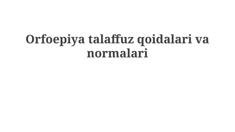 Orfoepiya: Ta'rifi va Tarixi