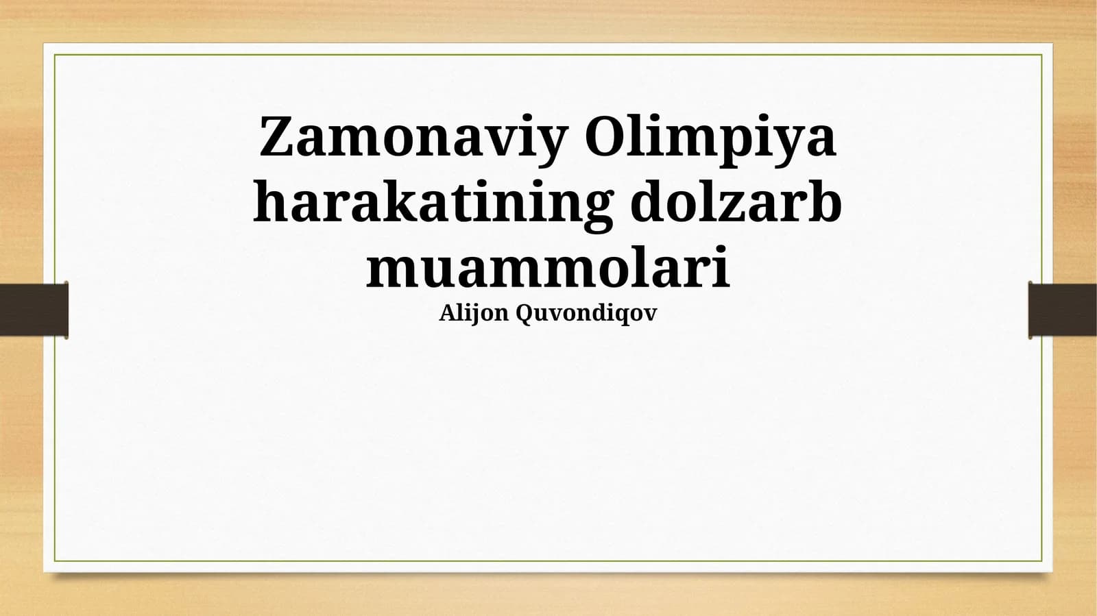 Zamonaviy Olimpiya harakatining dolzarb muammolari