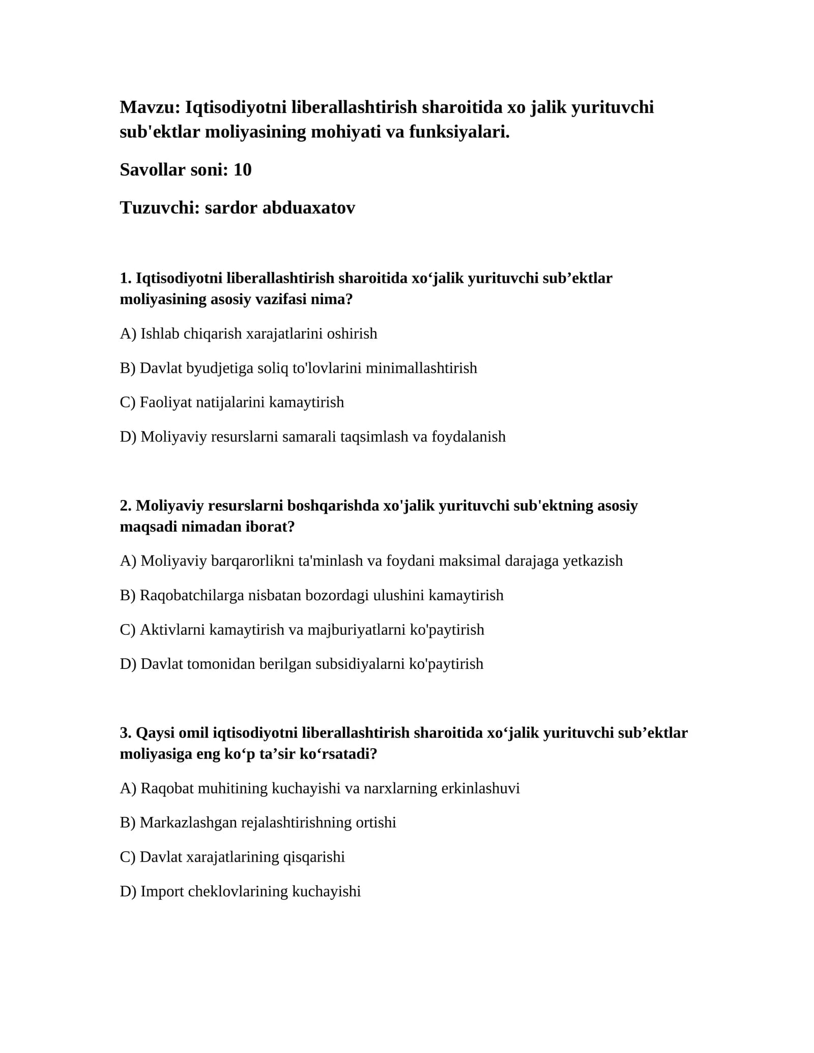 Iqtisodiyotni liberallashtirish sharoitida xo jalik yurituvchi sub'ektlar moliyasining mohiyati va funksiyalari