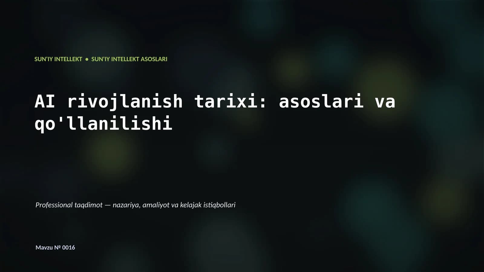 SUN'IY INTELLEKT ASOSLARI