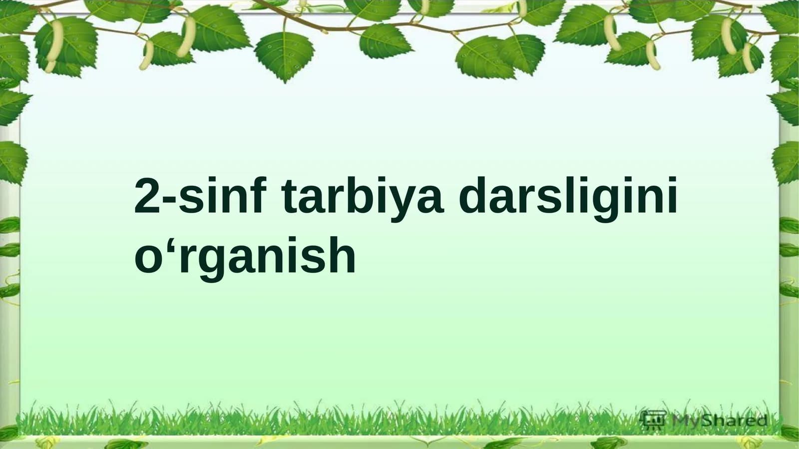 2-sinf tarbiyadarsligi