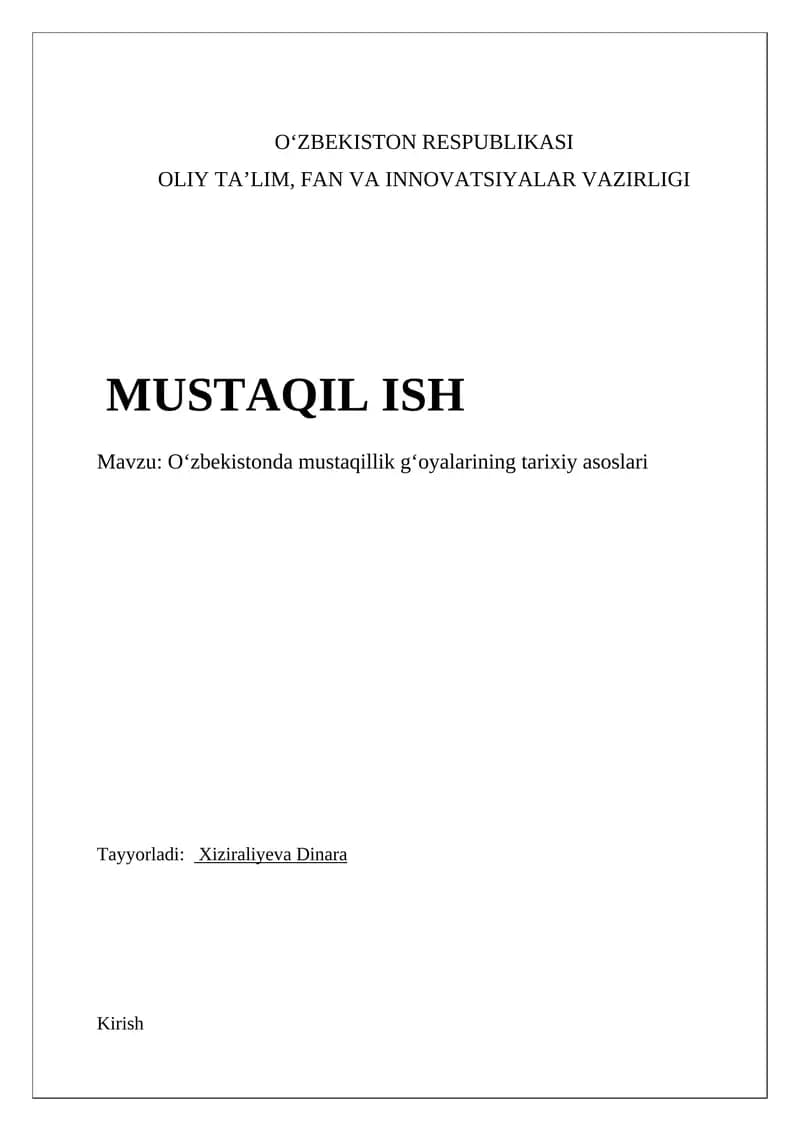 Oʻzbekistonda mustaqillik g‘oyalarining tarixiy asoslari
