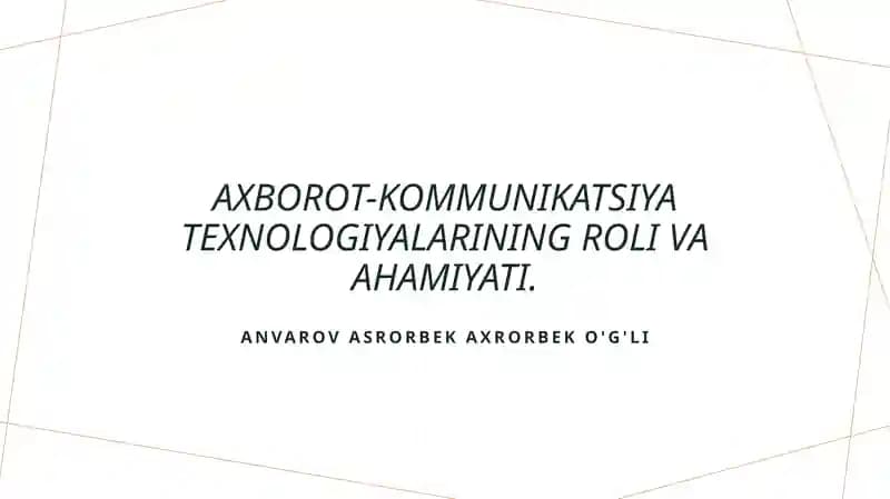 Axborot-kommunikatsiya texnologiyalari