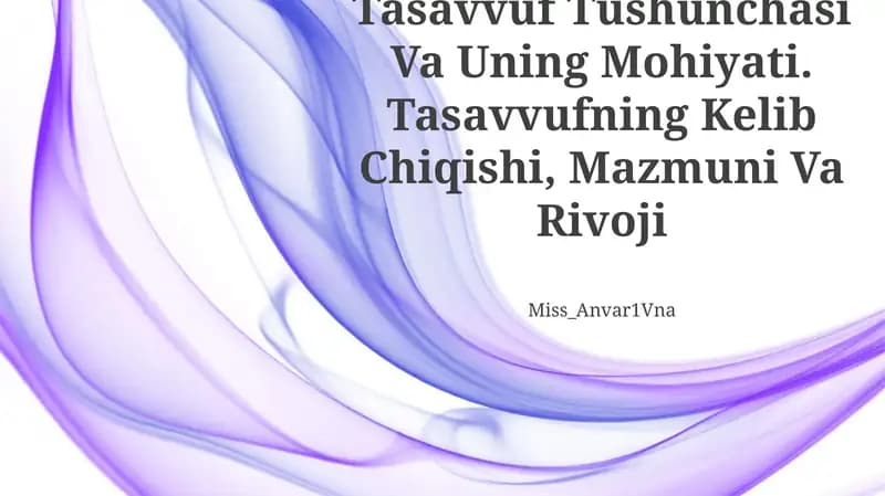 Tasavvuf Tushunchasi Va Uning Mohiyati