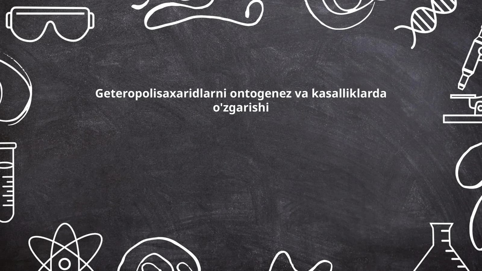 Geteropolisaxaridlarni ontogenez va kasalliklarda o'zgarishi