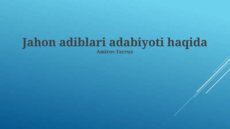 Jahon adiblari adabiyoti haqida