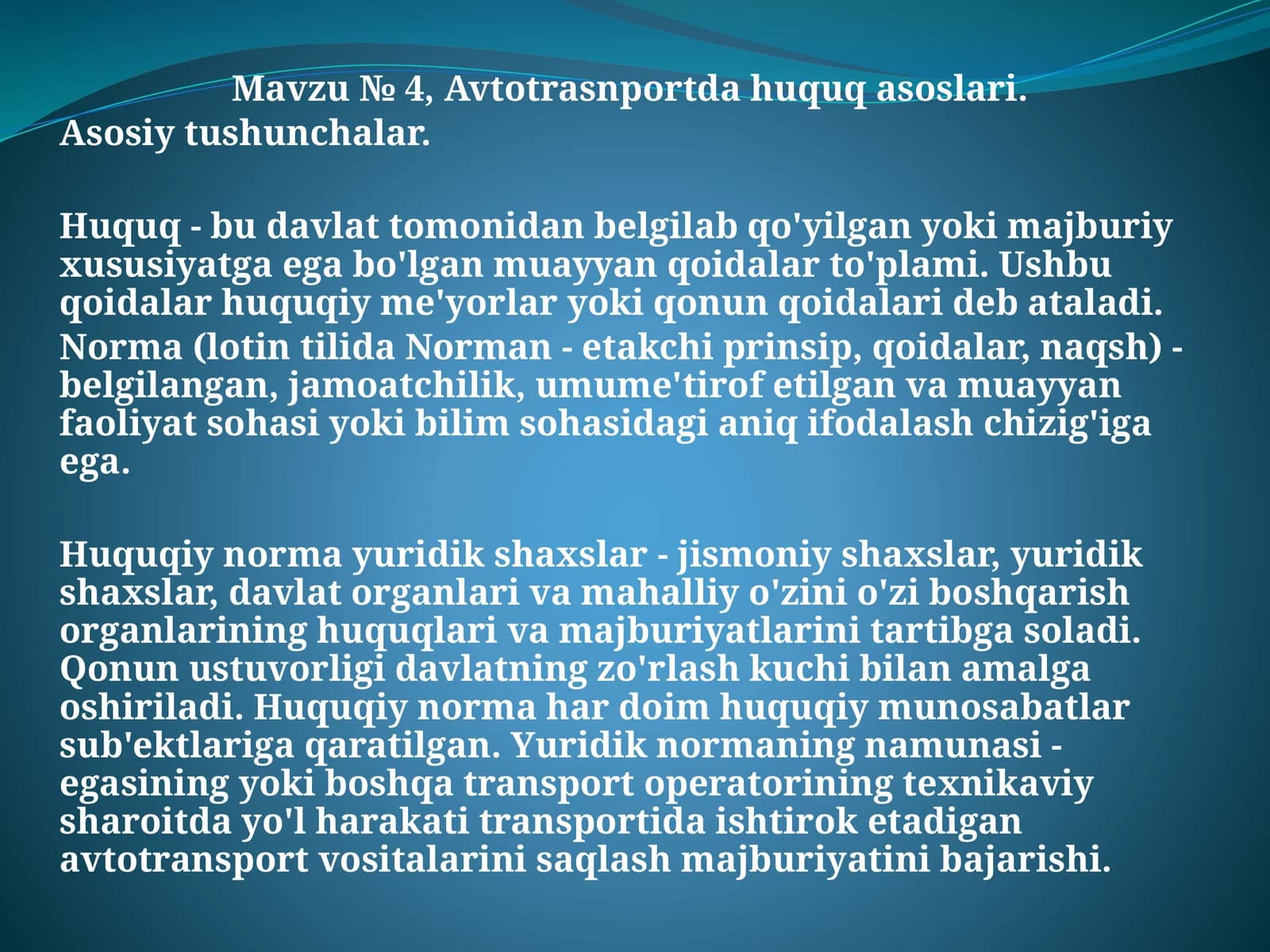 Mavzu №4, Avtotrasnportda huquq asoslari