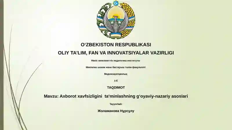 Axborot xavfsizligini ta‘minlashning g‘oyaviy-nazariy asoslari