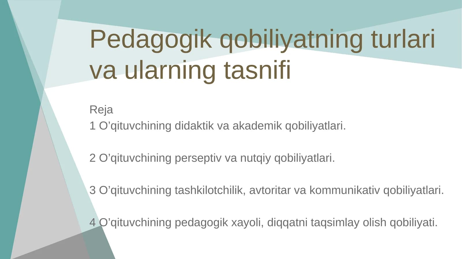 Pedagogik qobiliyatning turlari va ularning tasnifi
