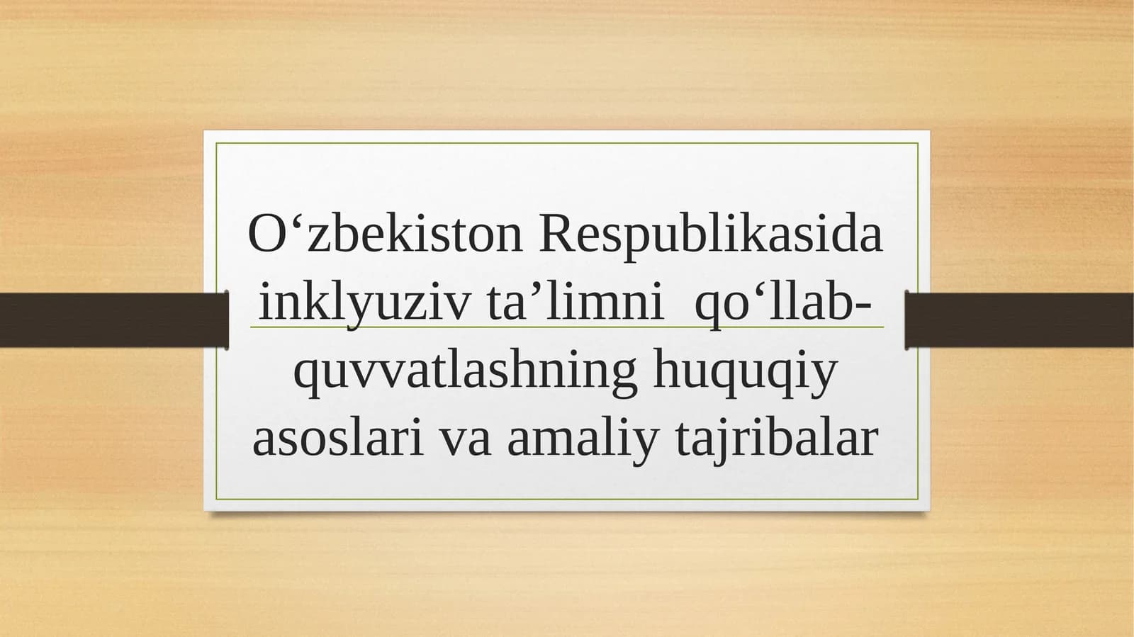Imkoniyati Cheklangan Bolalarni O‘qitishning Huquqiy Asoslari