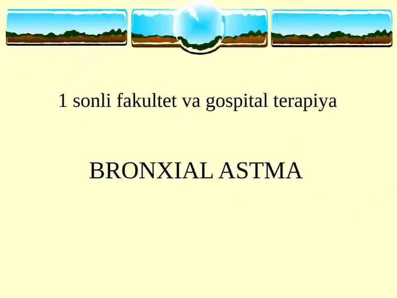 BRONXIAL ASTMA