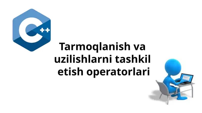 Tarmoqlanish va uzilishlarni tashkil etish operatorlari