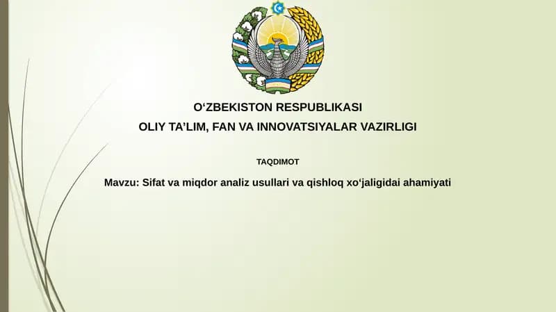 Sifat va miqdoriy tahlilning usullari va qishloq xo'jaligida ahamiyati