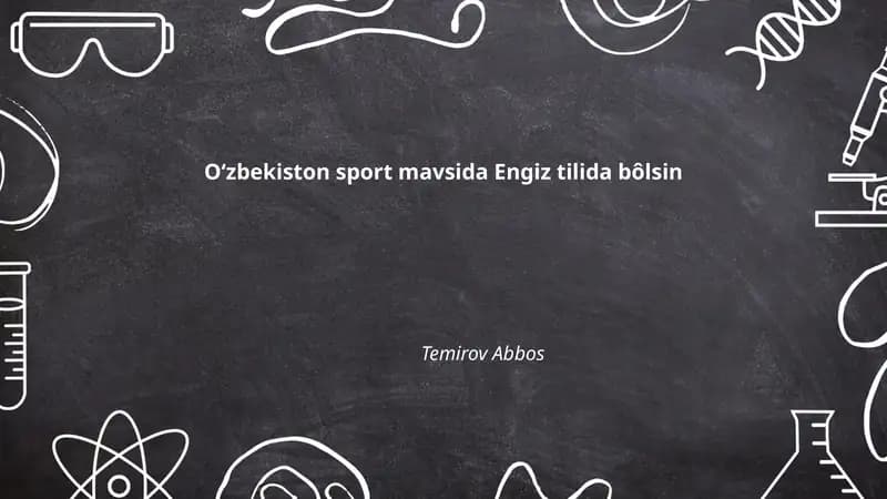 Oʻzbekiston sport mavsida Engiz tilida bôlsin