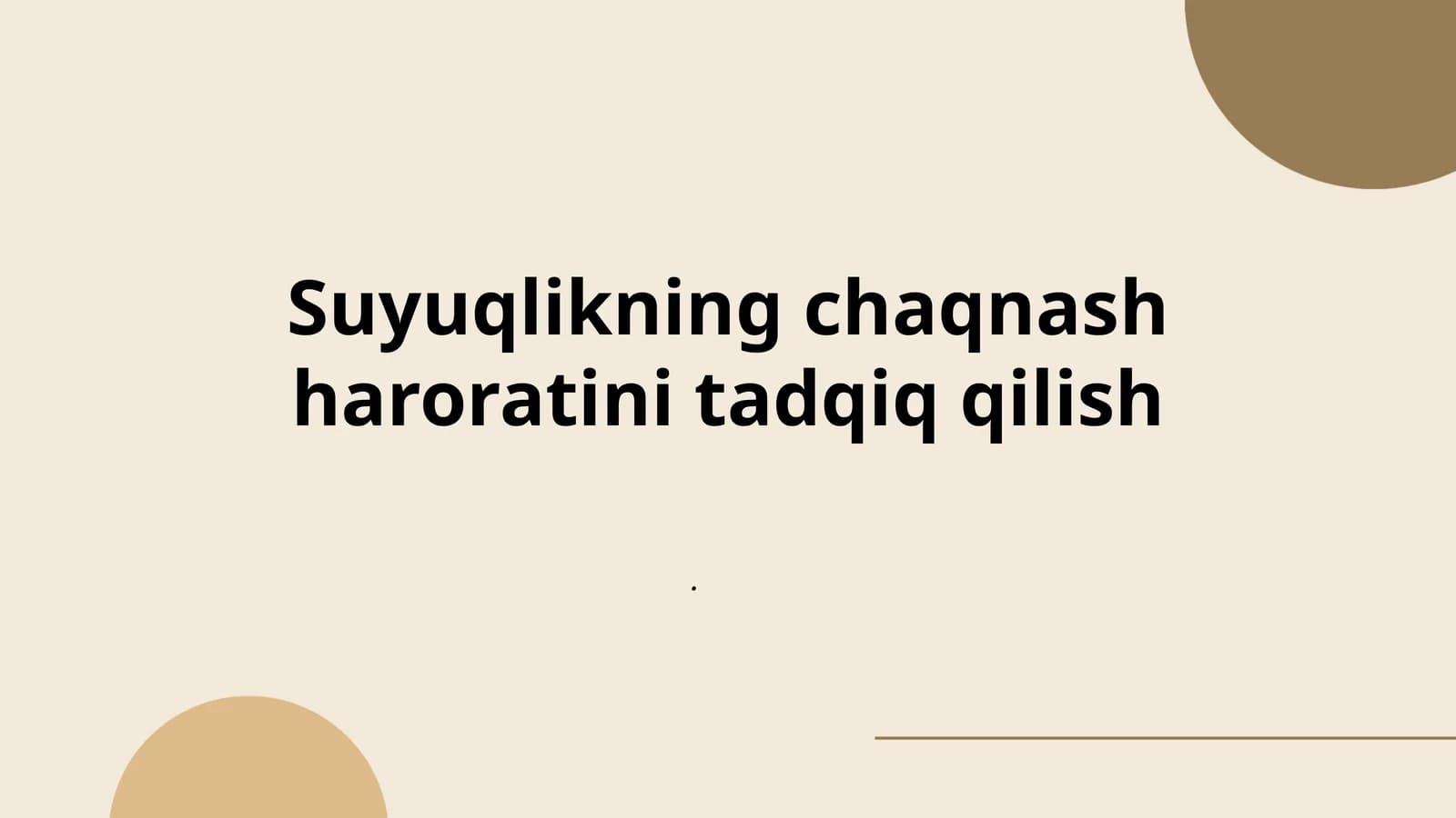 Suyuqlikning chaqnash haroratini tadqiq qilish