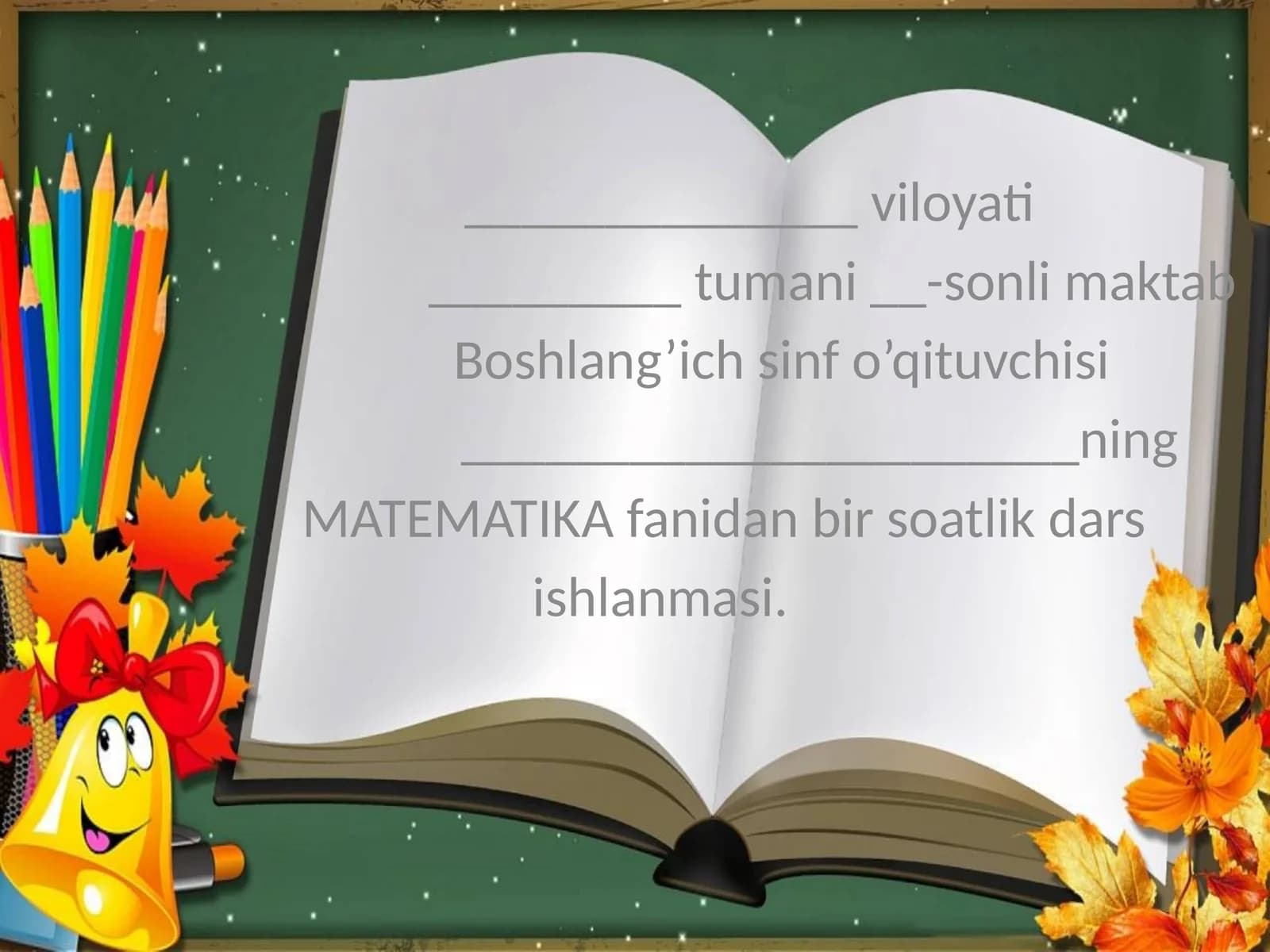 MATEMATIKA fanidan bir soatlik dars