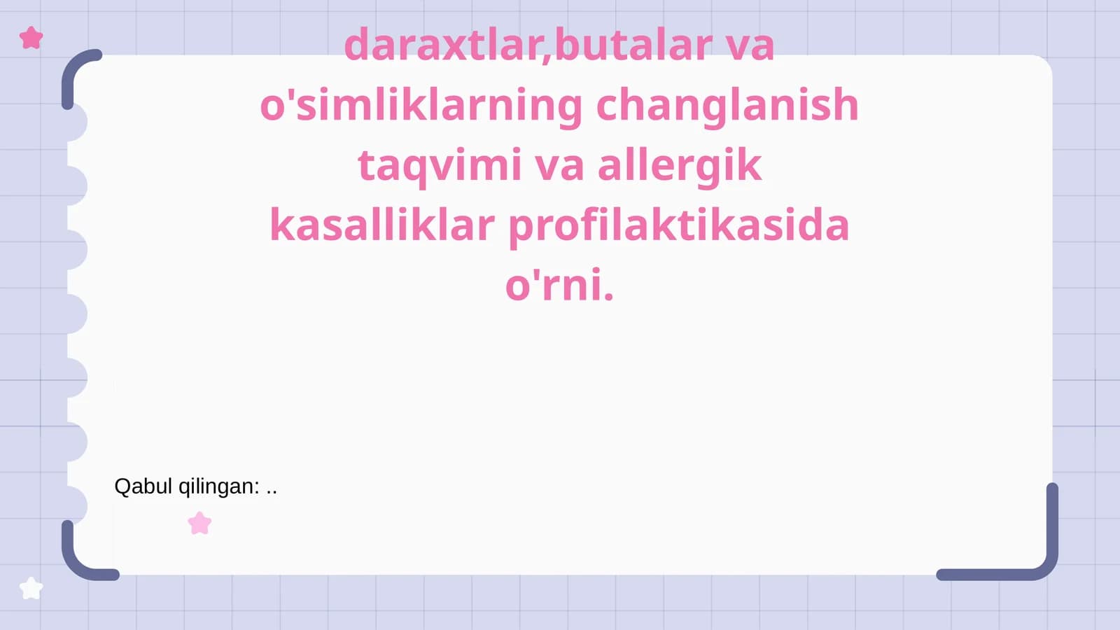 O'zbekistonda daraxtlar,butalar va o'simliklarning changlanish taqvimi va allergik kasalliklar profilaktikasida o'rni