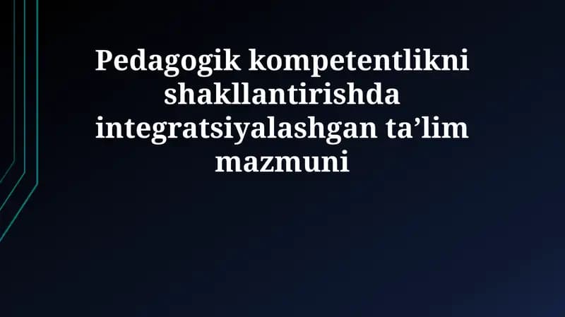 Integratsiyalashgan ta'lim mazmuni