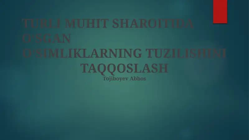 O'simlik Tuzuliishiga Ta'sir Etgan Ekologik Omillar