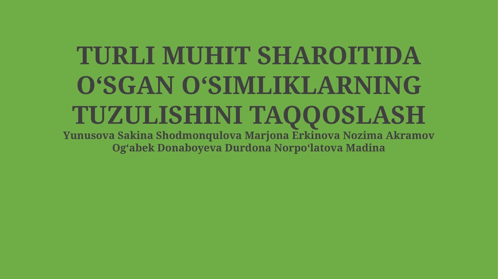 OʻSIMLIKLARNING TUZULISHINI TAQQOSLASH