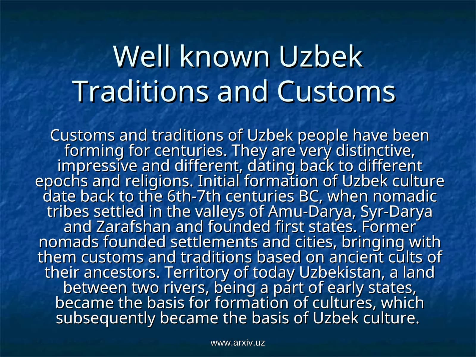 Well known Uzbek Traditions and Customs