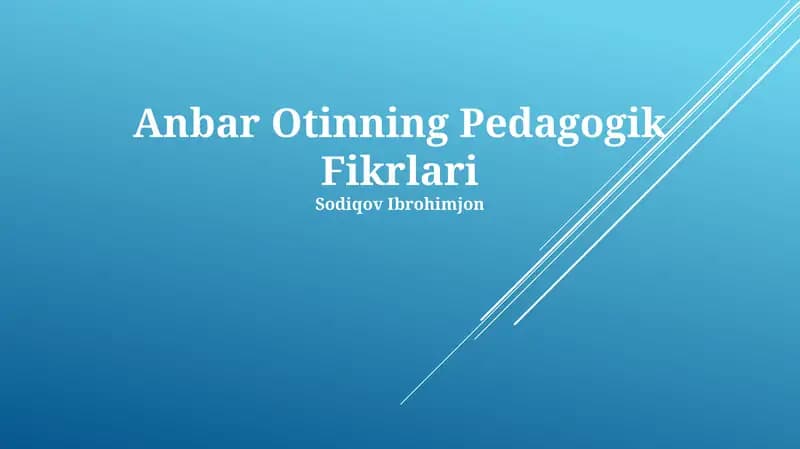 Anbar Otinning Pedagogik Fikrlari