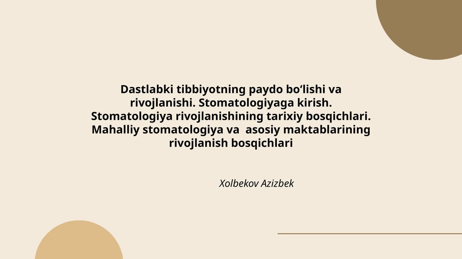 Dastlabki tibbiyotning paydo bo‘lishi va rivojlanishi