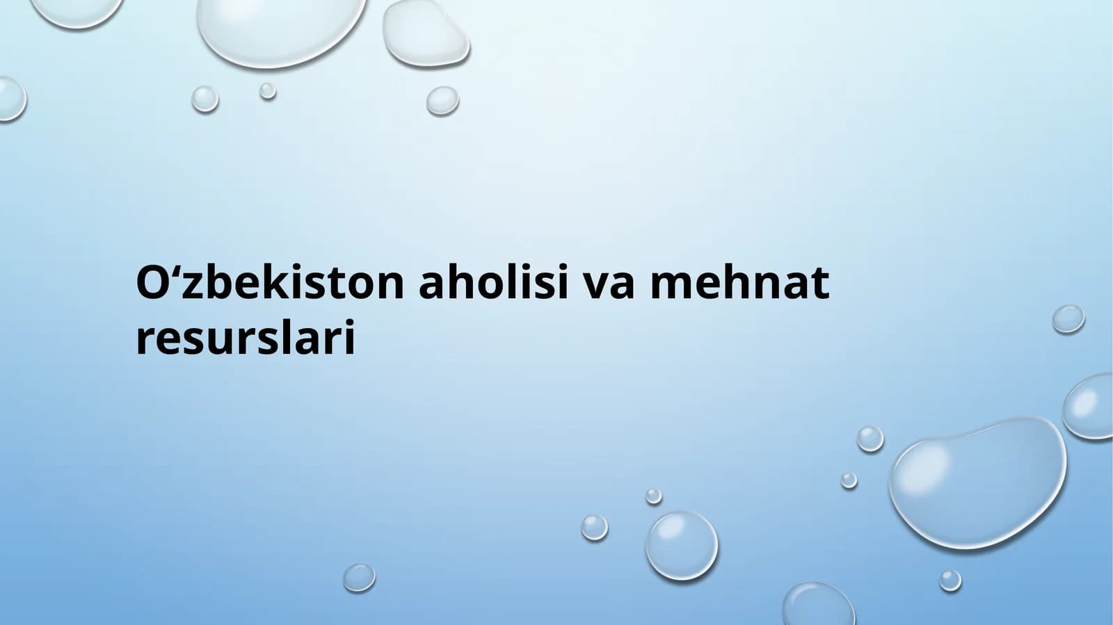 Oʻzbekistonaholisi va mehnat resurslari