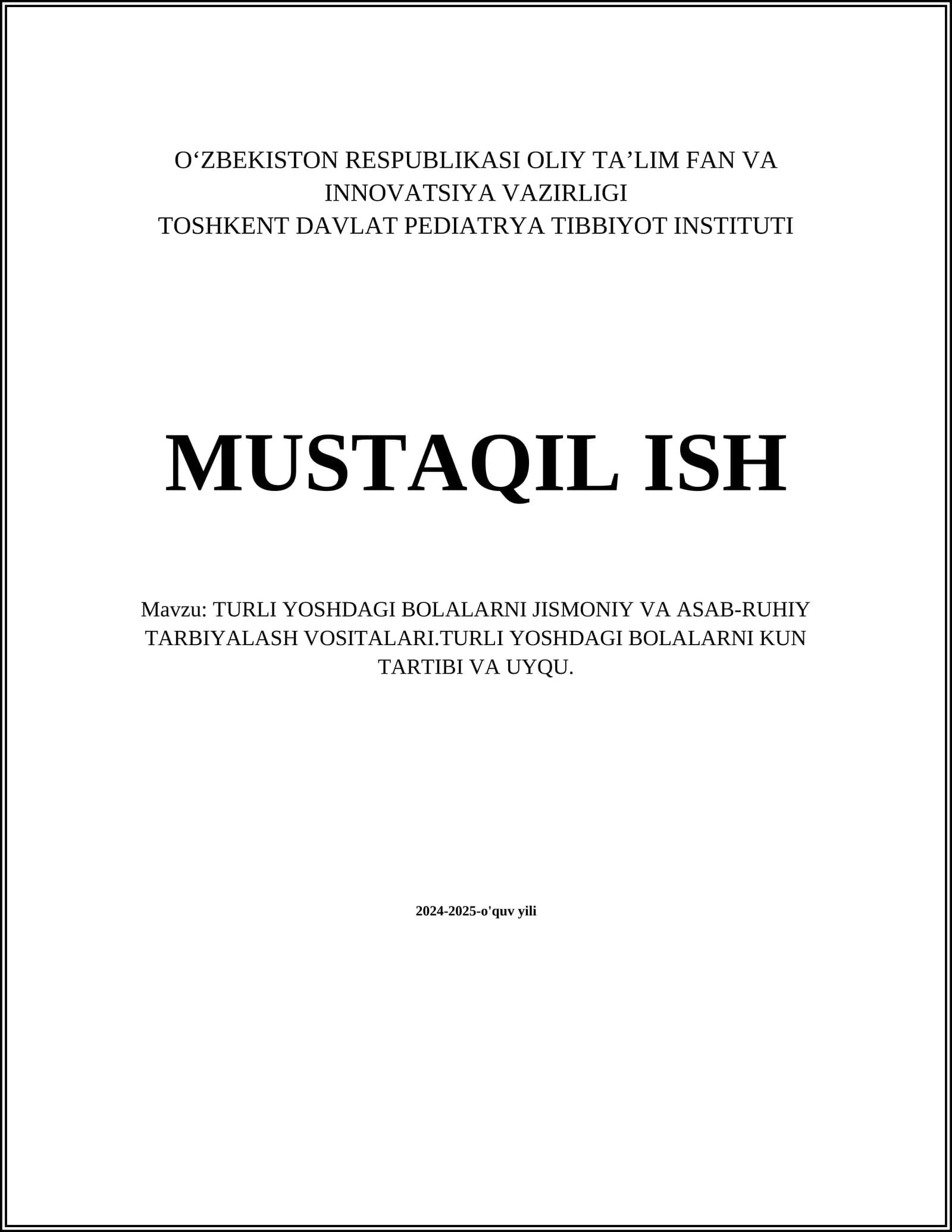 TURLI YOSHDAGI BOLALARNI JISMONIY VA ASAB-RUHIY TARBIYALASH VOSITALARI