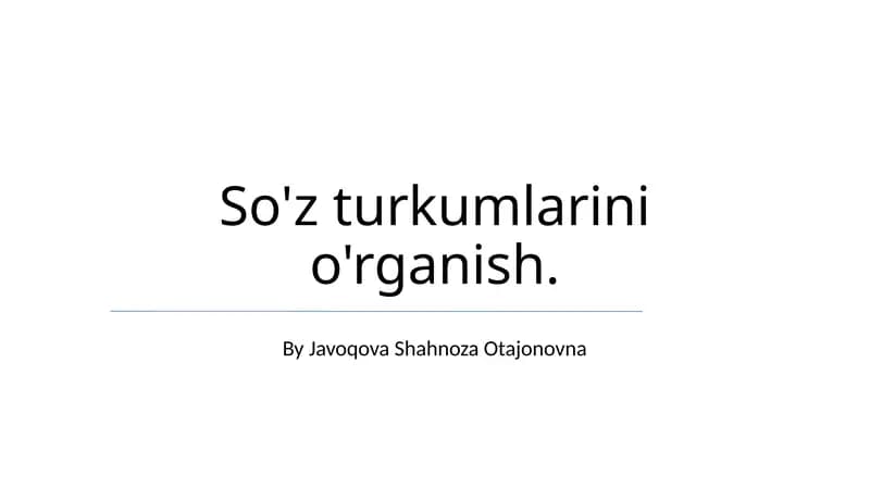 So'z turkumlarini o'rganish
