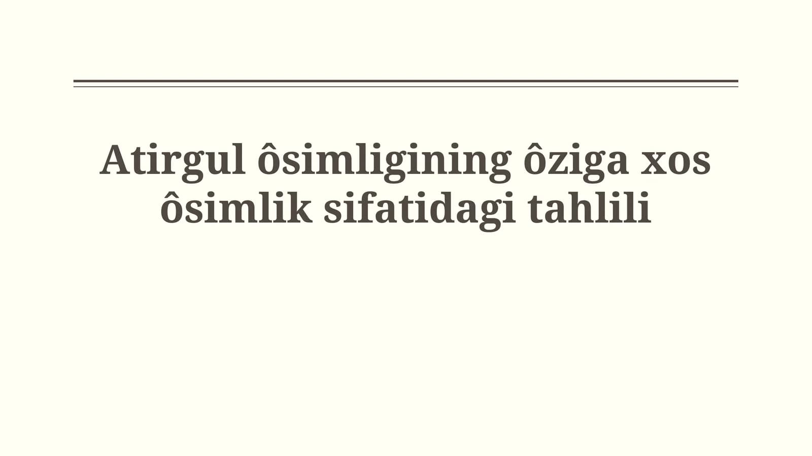 Atirgul ôsimligining ôziga xos ôsimliksifatidagitahlili