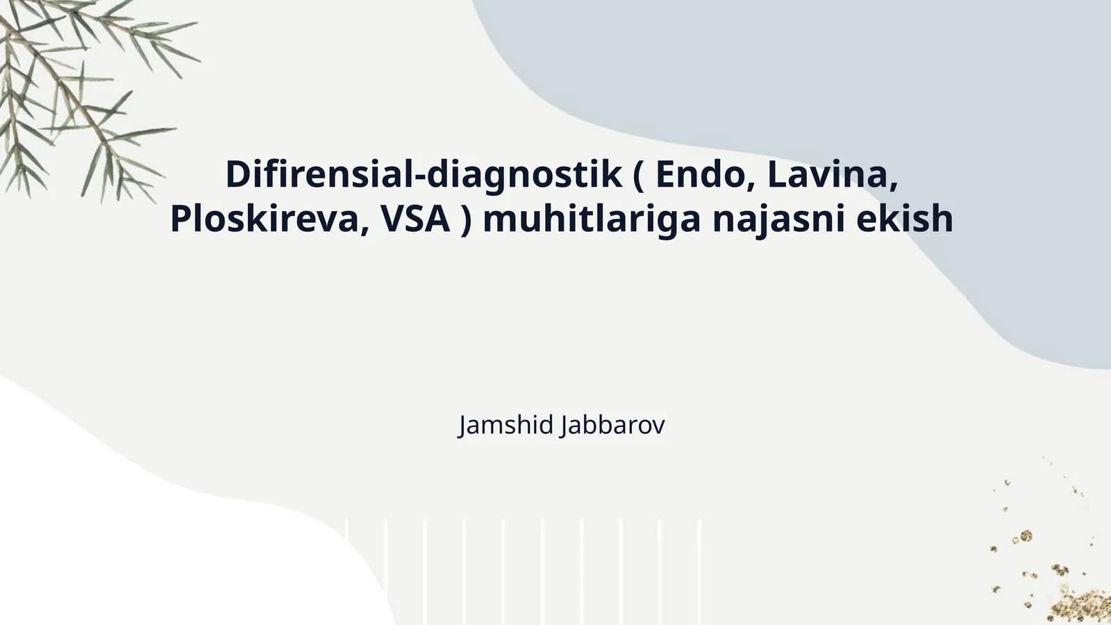 Differentsial`-diagnostik (Endo, Levina, Ploskireva, VSA) muxitlariga najasni ekish