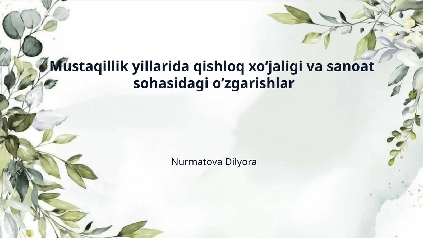 Mustaqillik yillarida qishloq xo‘jaligi va sanoat  sohasidagi o‘zgarishlar
