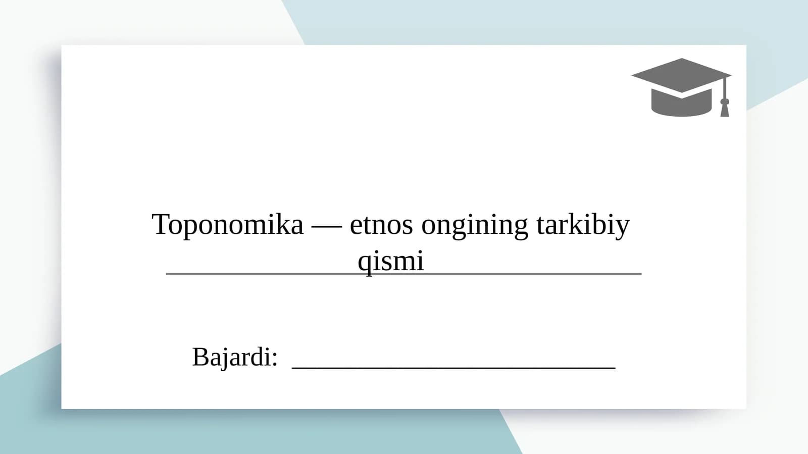 Toponomika — etnos ongining tarkibiy qismi slayd