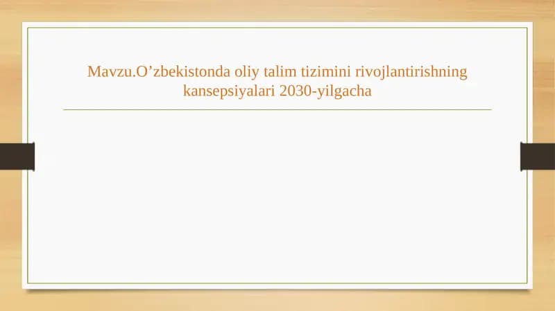O‘zbekistonda oliy talim tizimini rivojlantirishning kansepsiyalari 2030-yilgacha