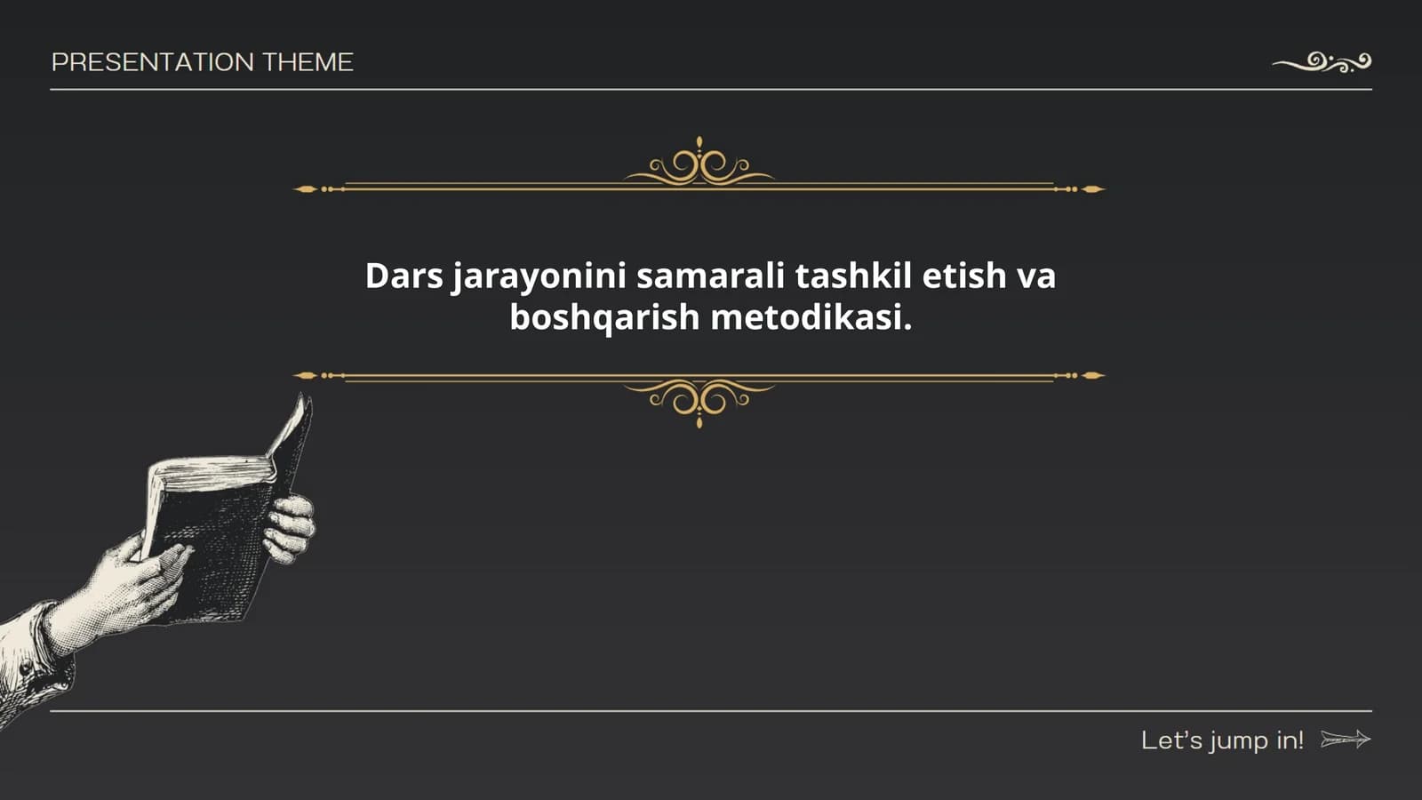 Dars jarayonini samarali tashkil etish va boshqarish metodikasi