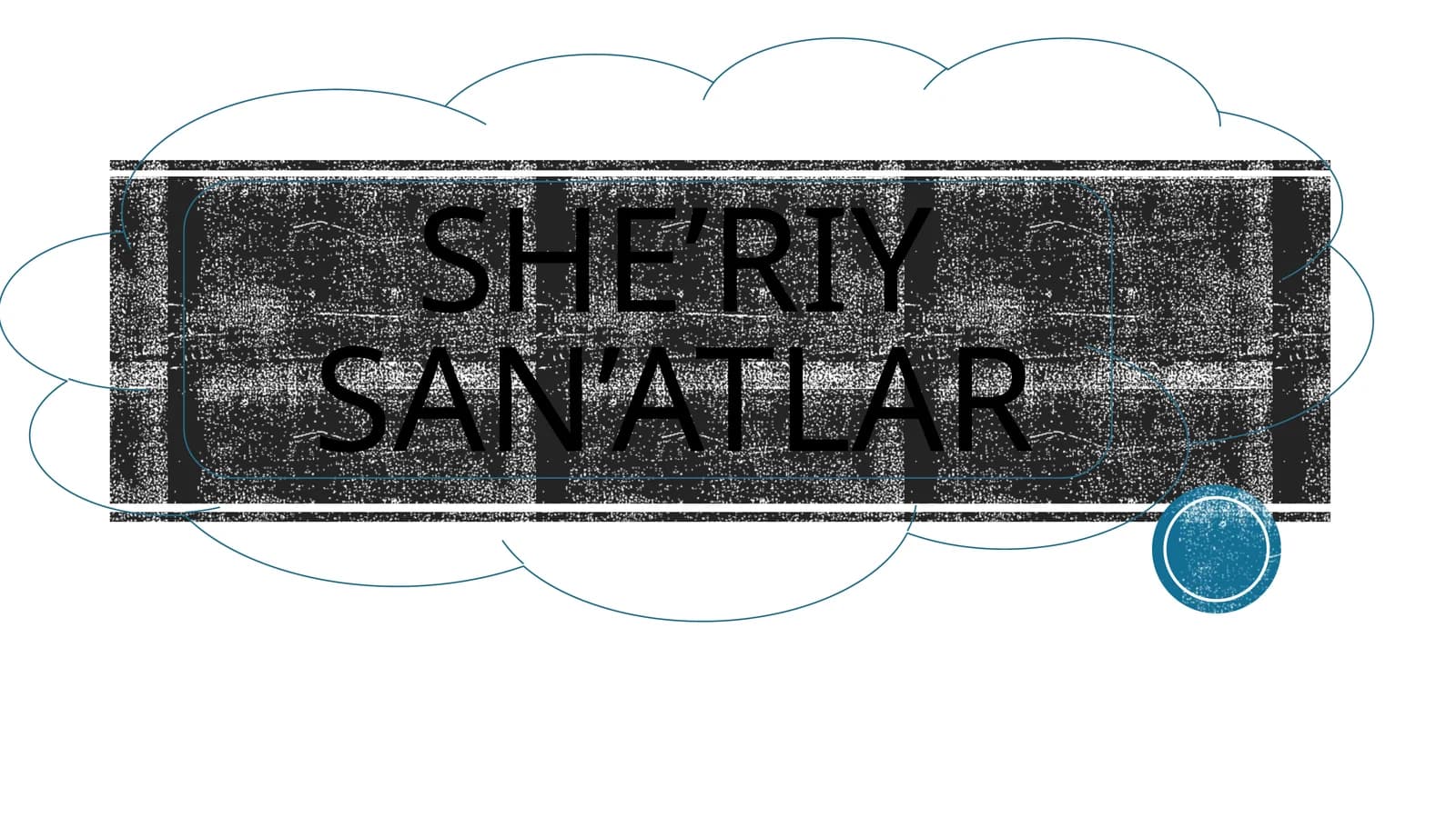 SHE’RIY SAN’ATLAR