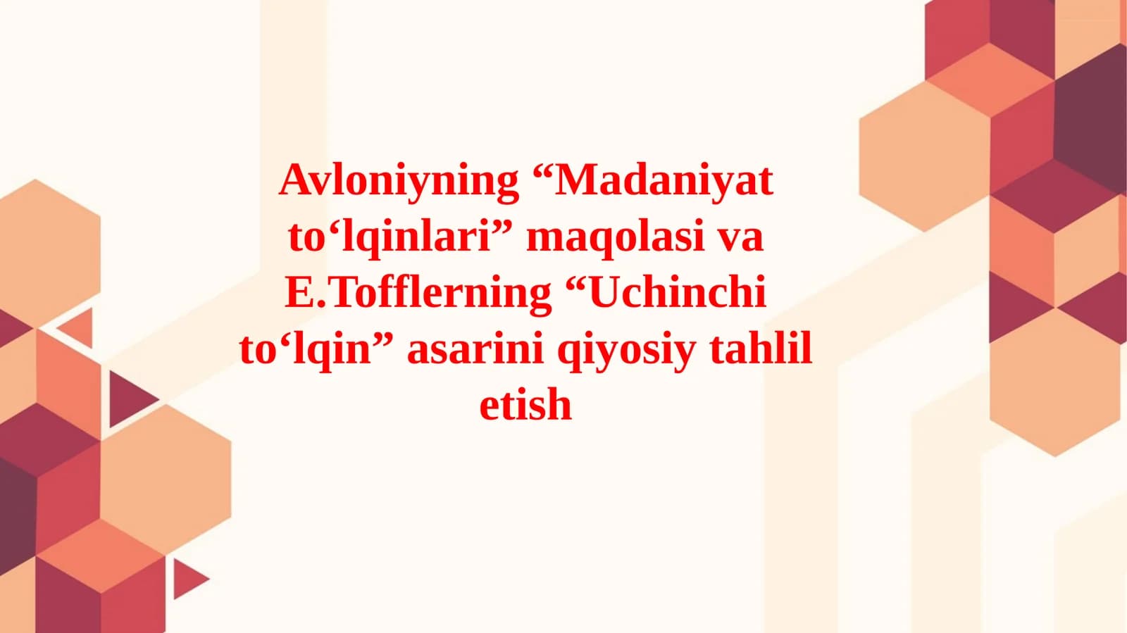 Avloniyning “Madaniyatto‘lqinlari” maqolasiva E.Tofflerning “Uchinchito‘lqin” asarini qiyosiy tahliletish