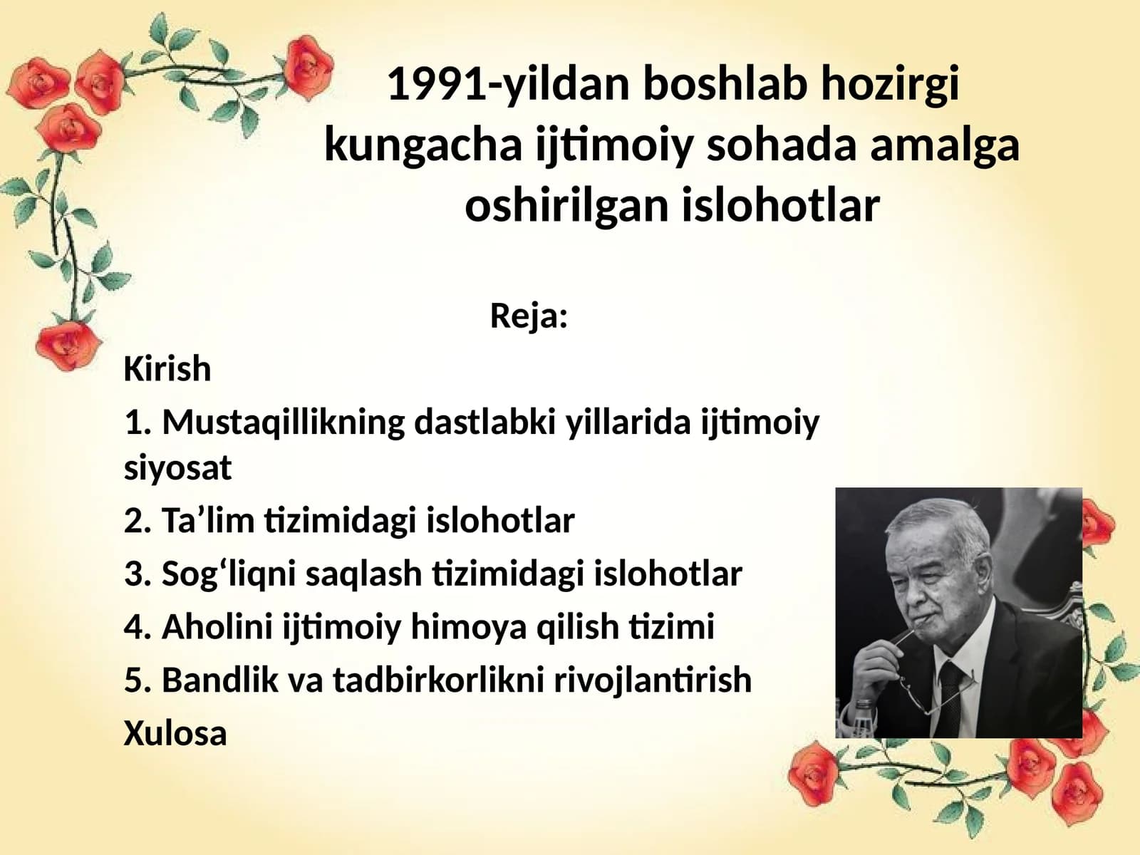 1991-yildan boshlab hozirgi kungacha ijtimoiy sohada amalga oshirilgan islohotlar