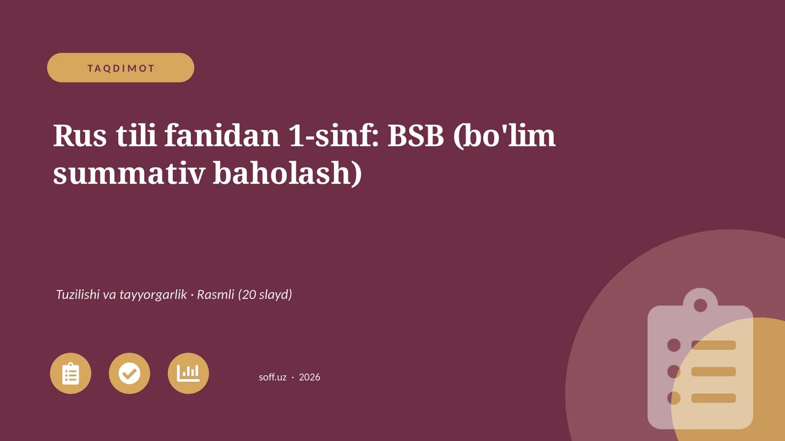 Rus tili fanidan 1-sinf: BSB (bo'lim summativ baholash)