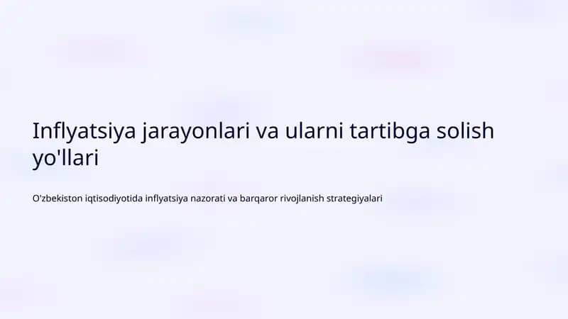 Inflyatsiya jarayonlari va ularni tartibga solish yo'llari