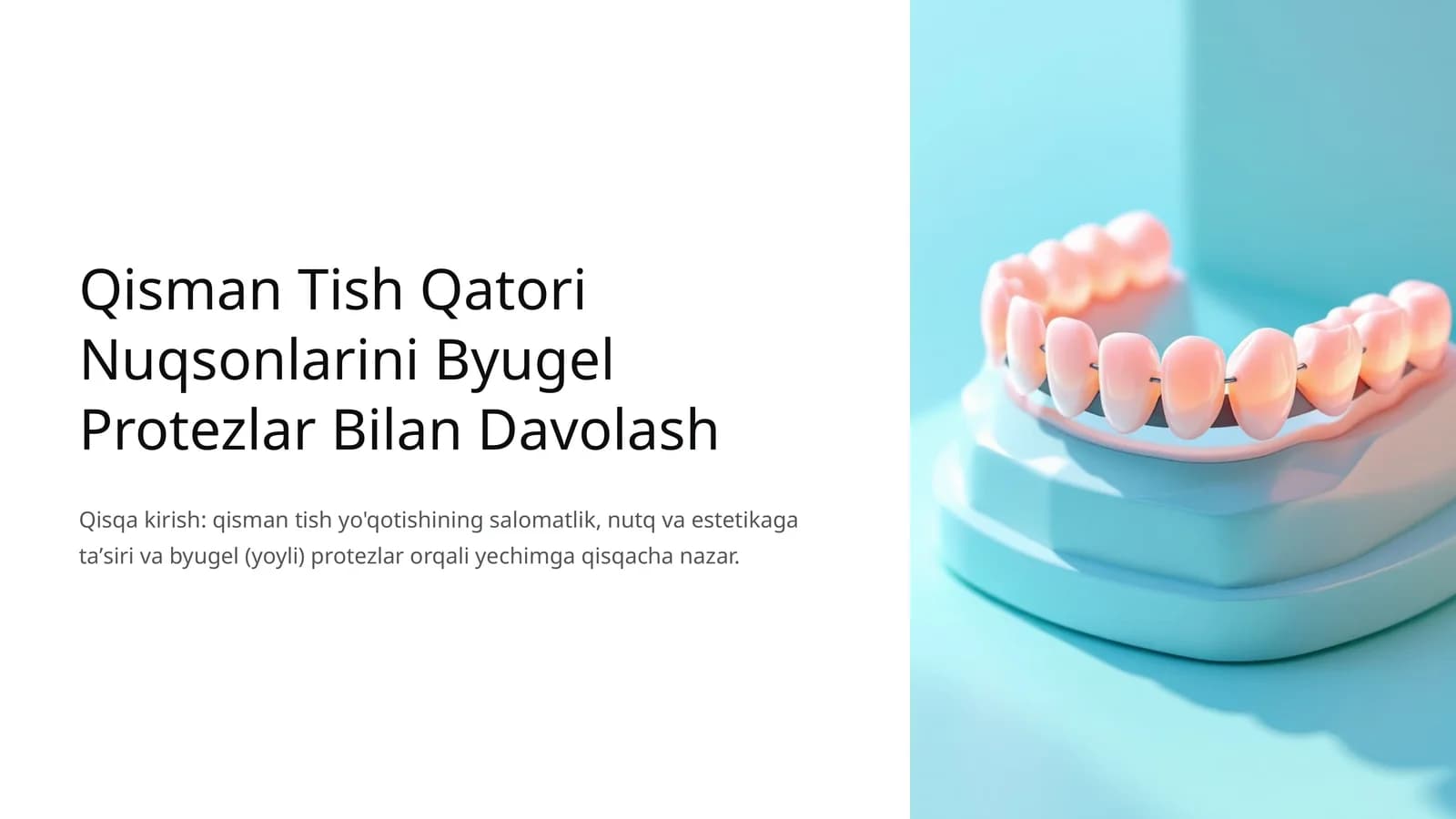 Qisman Tish Qatori Nuqsonlarini Byugel Protezlar Bilan Davolash