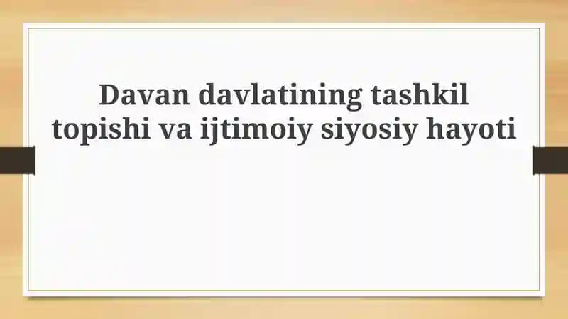 Davandavlatining tashkil topishi va ijtimoiy-siyosiy hayoti
